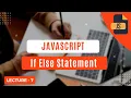 Conditional Statements-If Else in Javascript Get Knowledge