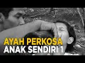 Download Lagu Seorang ayah tega memaksa anak kandungnya sendiri | JELANG SIANG