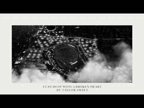 Download MP3 Taylor Swift - I Can Do It With a Broken Heart (Official Lyric Video)