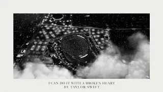 Taylor Swift I Can Do It With A Broken Heart Official Lyric Video 