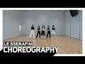 Download Lagu LE SSERAFIM (르세라핌) ‘이브, 프시케 그리고 푸른 수염의 아내’ Dance Practice (Fix ver.)