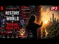DEBUG REALITY RESTORE THE WORLD Python Coding Story EP3