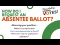 Absentee Ballot Guide 2022