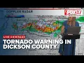 LIVE Tornado Warning issued for Dickson County Tennessee