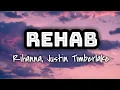 Download Lagu Rihanna, Justin Timberlake - Rehab (Lyrics Video) 🎤
