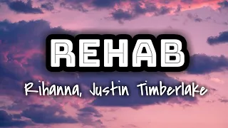 rihanna justin timberlake rehab lyrics video 