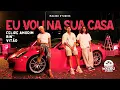 Felipe Amorim, Bin e Vitão - Eu Vou na Sua Casa (CLIPE OFICIAL)
