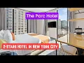 The Parc Hotel - Budget 2-Star Hotel Near Me in New York City
