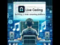 Live Coding Session Building a Scalable Music Streaming Platform From Scratch - Day 4