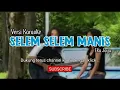 Download Lagu KARAOKE SELEM SELEM MANIS || EKA JAYA