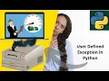43 User Defined Exception in Python