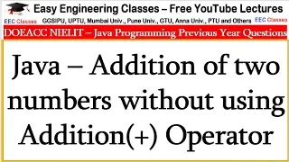 Java - Addition of two numbers without using Addition Operator