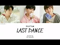 Download Lagu [YGTB] VOCAL TEAM - 'LAST DANCE' [가사/Color Coded/Han|Rom|Eng Lyrics]