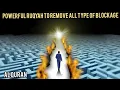 Download Lagu POWERFUL RUQYAH TO REMOVE ALL TYPE OF BLOCKAGE ( MARRIAGE, STUDIES, WORK, RIZQ....)