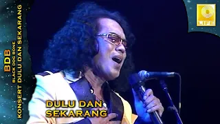 black dog bone dulu dan sekarang konsert dulu dan sekarang 