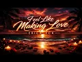 Feel Like Making Love (Remastered) 