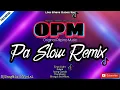 🇵🇭[NEW] NONSTOP OPM PA SLOW REMIX 2022 - EMPI LIGHT, LAKAS TAMA BASS BOOSTED MUSIC FT. DJTANGMIX