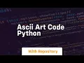 ascii art code python