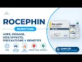 Rocephin Injection Uses Dosage Side Effects Precautions and Alternates