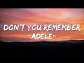 Download Lagu Adele - Don't You Remember  (Lyrics 1 Hour)💖🎶