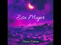 Esa Mujer