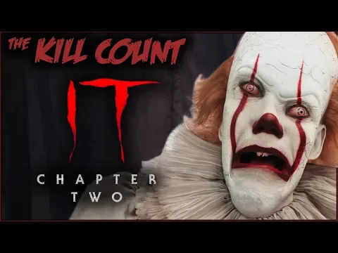 Download MP3 It: Chapter Two (2019) KILL COUNT