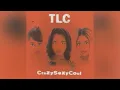 TLC - Diggin' On You (Lyrics)