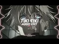 Tiki tiki (slowed/pt.2) - Qmiir [edit audio]