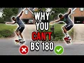 Why You CAN T BS 180 Common Mistakes Explained