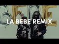 La bebe Remix - Yng Lvcas, Peso Pluma (Letra) 2024