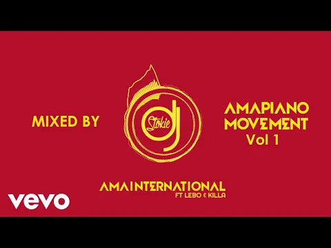 Download MP3 DJ Stokie - Amainternational (Extended Mix / Visualiser) ft. Lebo, Killa