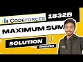 Maximum Sum Codeforces 1832B Solution Educational Codeforces Round 148 English