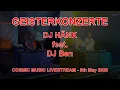 Download Lagu DJ Hänk Feat. DJ Ben - Cosmic Music In The Mix - 8th May 2020 - Geisterkonzerte Live Watch Party