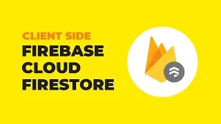 Firebase Cloud Firestore For Web Tutorial - Client Side