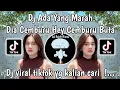 Download Lagu DJ ADA YANG MARAH | DJ DIA CEMBURU HEY CEMBURU BUTA DIA MARAH MARAH PADAMU VIRAL TIKTOK TERBARU