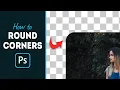How to Round Corners in Photoshop Fast Easy