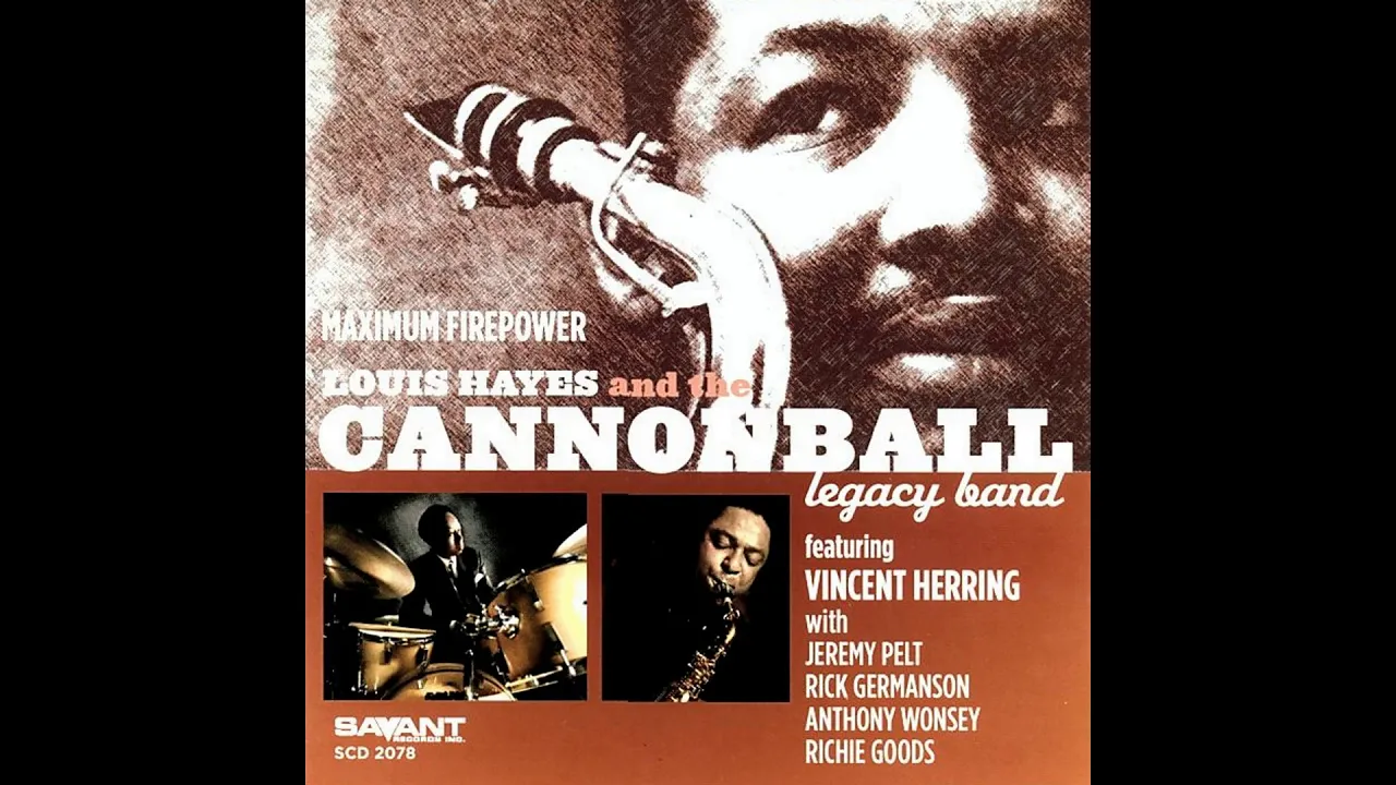 Louis Hayes and The Cannonball Legacy Band - New Delhi Louis Hayes and The Cannonball Legacy Band - New Delhi
