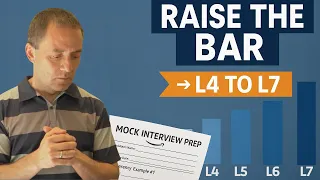 Amazon Leadership Principles in Interviews - How to Raise the Bar from L4 to L7