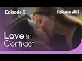Love in Contract - EP6 Park Min Young Confesses to Her First Love With A Kiss Korean Drama