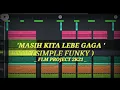 Download Lagu ISAL_-M-_MASIH_KITA_LEBE_GAGA.VOC (GERALD FAY) SPECIAL PROJECT FL STUDIO MOBILE