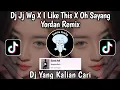 Download Lagu DJ JJ WG X I LIKE THIS X OH SAYANG BY YORDAN REMIX SOUND Semeton Bali VIRAL TIKTOK MENGKANE 2024 !!