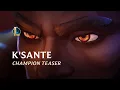 The Hunter s Pride K Sante Champion Teaser - League of Legends