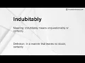 Indubitably Meaning