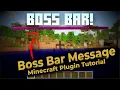 Boss Bar Message Boss Bar Minecraft Spigot Plugin Tutorial 1 9 - 1 15
