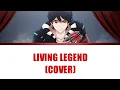 Lagu Living Legend (Kamen Rider) - Covered by Yutiply