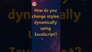 How do you change styles dynamically using JavaScript