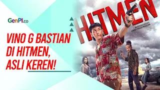 Film Hitmen Rilis, Akting Vino G Bastian Brutal!