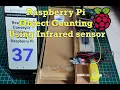 Raspberry Pi Object Counting Using Infrared sensor