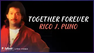 rico j puno together forever lyric video 