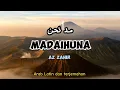 Madaihuna - az Zahir Full Lirik dan terjemahan